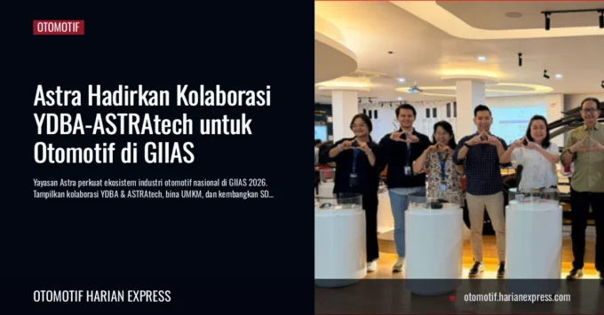 Astra Hadirkan Kolaborasi YDBA-ASTRAtech untuk Otomotif di GIIAS